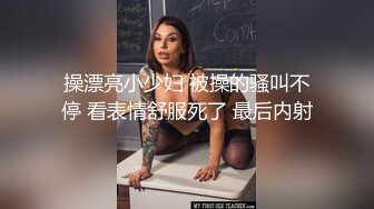 2024-07-10 颜值学妹青春洋溢 媚骨天成娇嫩紧致 女僕4P大作战