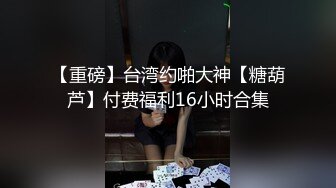 非常卡哇伊的90后美女，做愛都那麼可愛