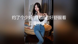 【新片速遞】  年轻嫩妹子，无套啪啪做爱日常性生活，舌吻抠逼站立撸管