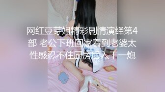  富二代小哥即将出国留学约炮极品模特身材颜值美女酒店开房告别炮