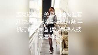 【新片速遞 】 真正良心颜值女主播，露脸卖力深喉，近镜头无套啪啪大战50分钟狠狠操最后撸在肚子上