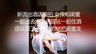 约炮风骚巨乳少妇 颤抖的巨乳 淫荡的呻吟 让人欲罢不能