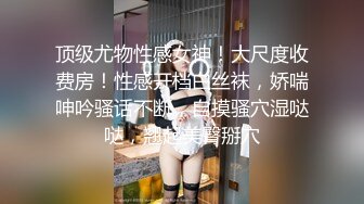 顶级约炮大神 专约00后稚嫩妹子 江南第一深情 调教露脸JK高马尾极品颜值嫩妹 大屌无套爆淦内射蜜穴