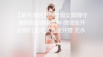 【今日推荐】最美推特女神『塞西莉亚』大尺度性爱私拍流出 迪厅卫生间后入啪啪 车震爆操淫叫 超清1080P原版无水印