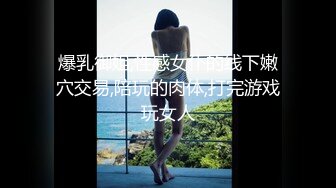 国产熟女篇系列26  热爱舔逼的小伙操个很骚的熟女