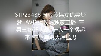 【新片速遞 】  小敏美好收集 ❤️- 反差，猎奇，人妻3P大战，插阿姨的骚逼爽得喊求饶！