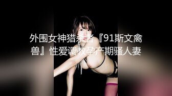 [2DF2] 外表清纯漂亮留学生翘臀美少女内心淫荡至极与洋男友变态式淫乱拳交完bb在拳交屁眼还用啤酒瓶搞[BT种子]