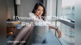 【情侣泄密大礼包】多位反_差女友的真实面目被曝光（9位美女良家出镜）