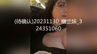  微胖美少妇露脸交技精湛超卖力唑屌巨乳大奶丰满乳交女上位大白屁股无套啪啪传教士内射